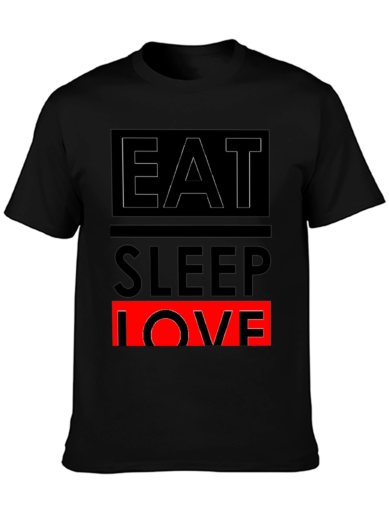 Eat Sleep Love Graphic Print Black T-Shirt