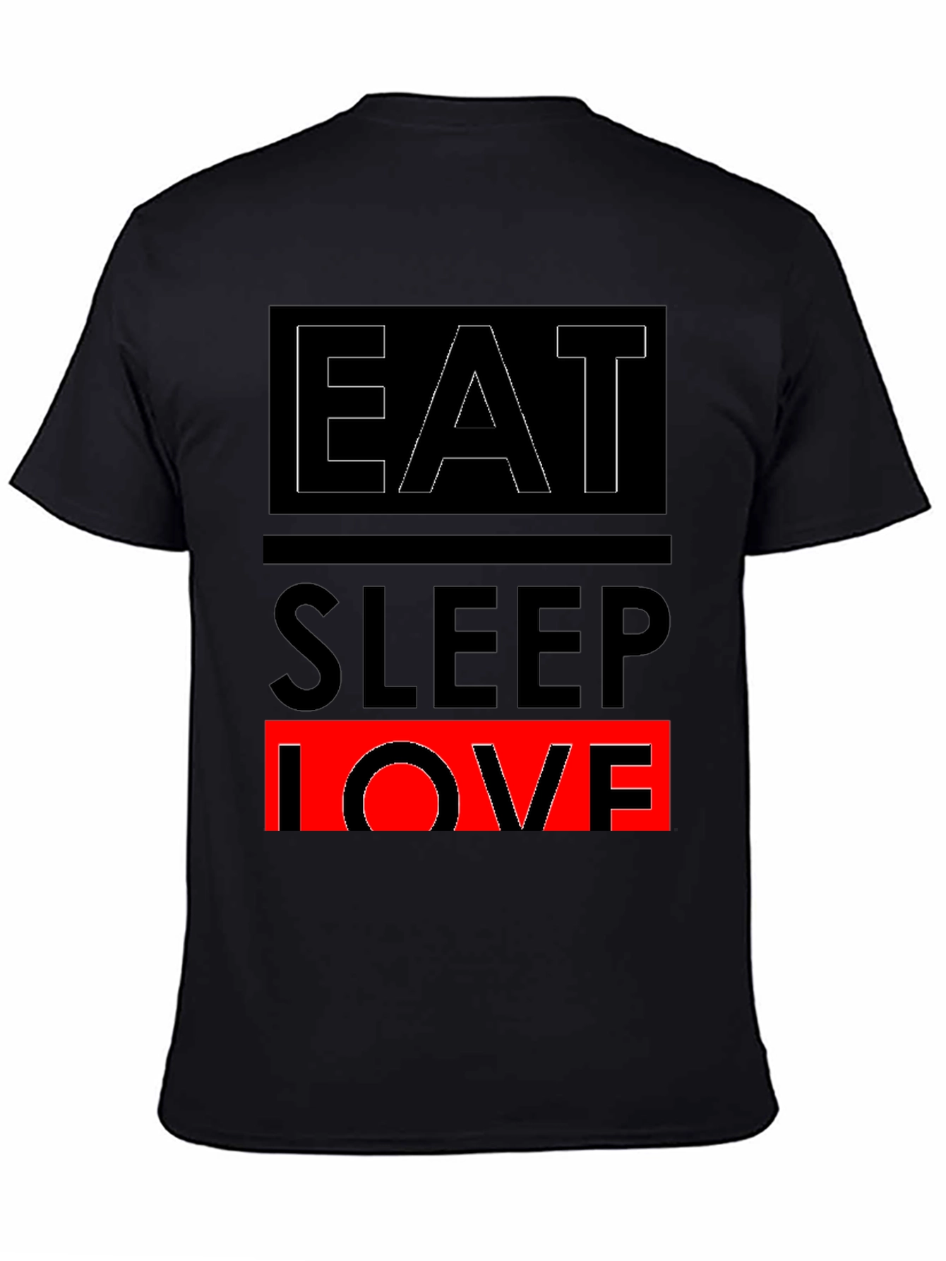 Eat Sleep Love Graphic Print Black T-Shirt