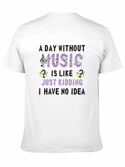 Music Lover T-Shirt Funny Sarcastic Design