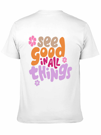 See Good in All Things Graphic Tee