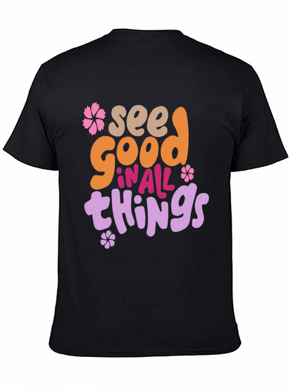 See Good in All Things Graphic Tee