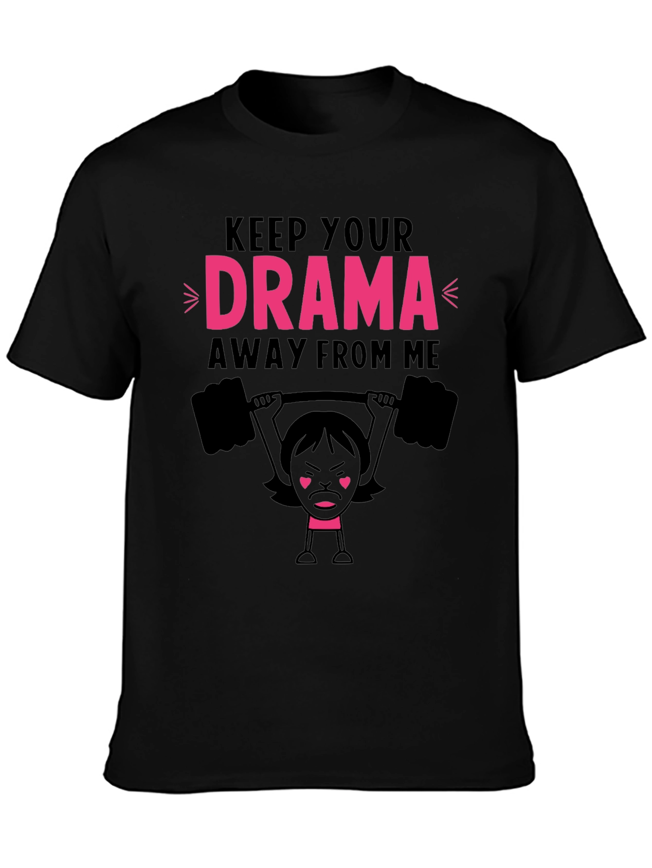 Keep Your Drama Away From Me Graphic Tee