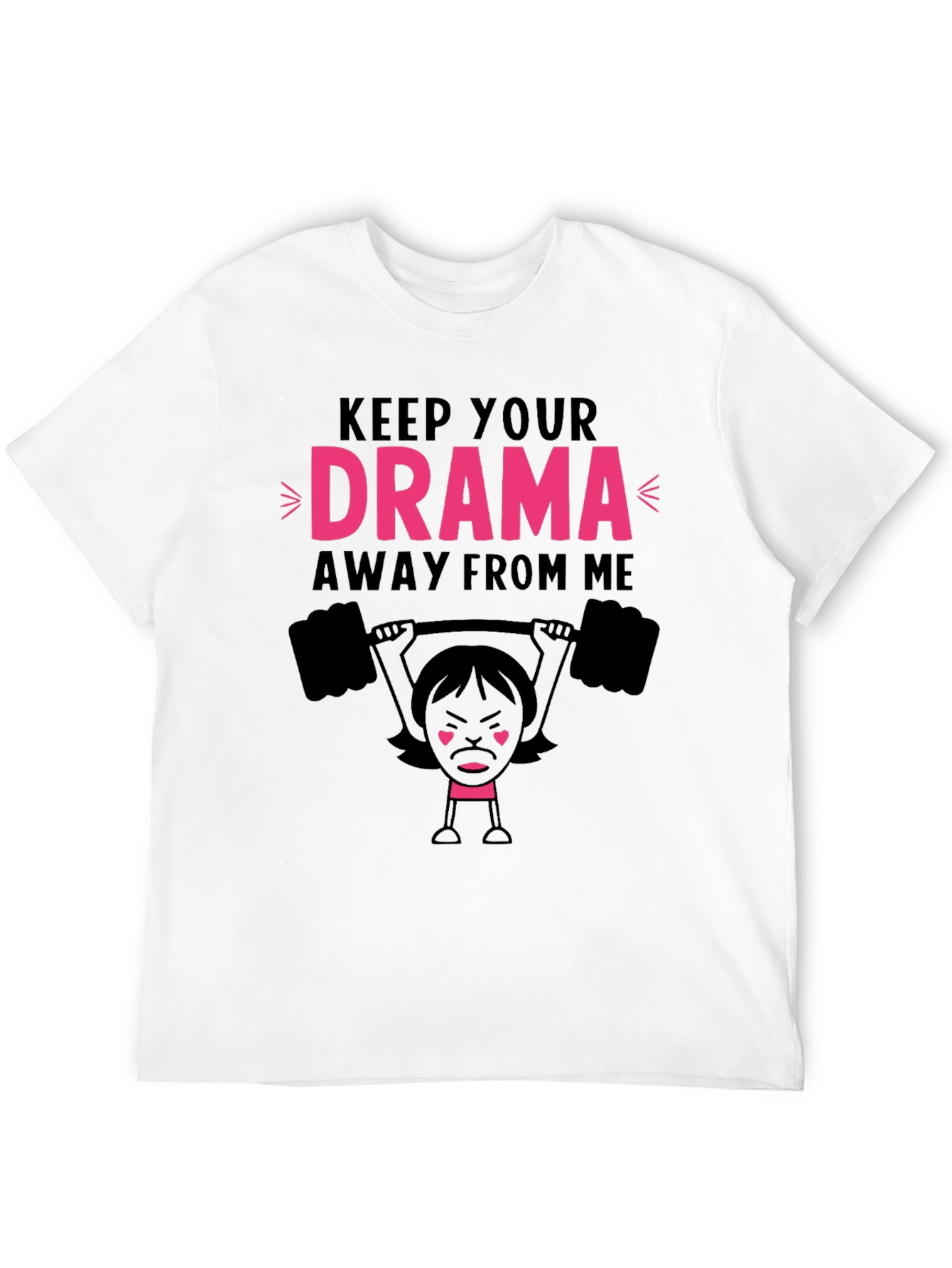 Keep Your Drama Away From Me Graphic Tee