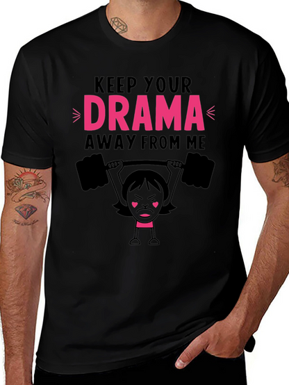 Keep Your Drama Away From Me Graphic Tee