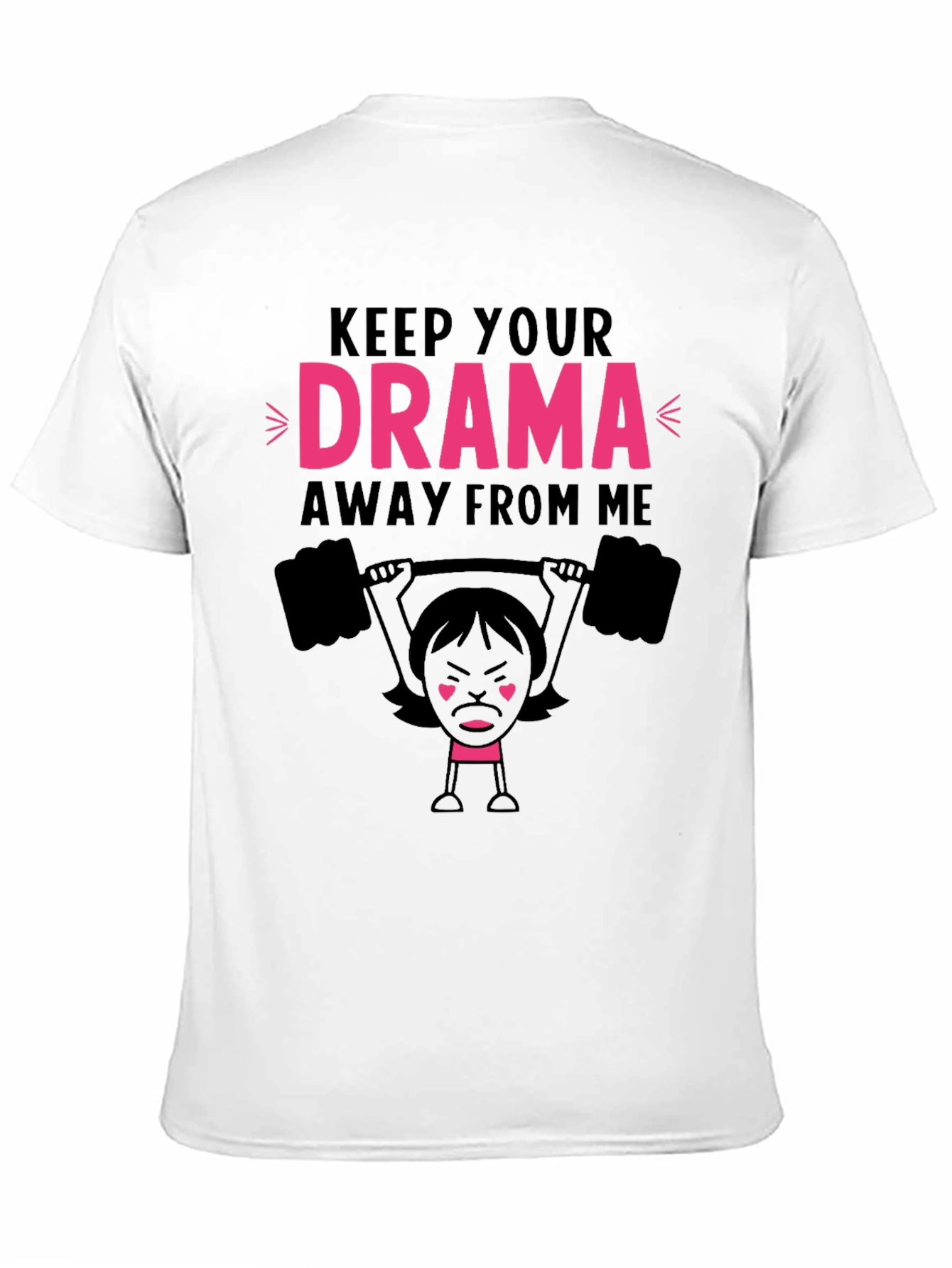Keep Your Drama Away From Me Graphic Tee