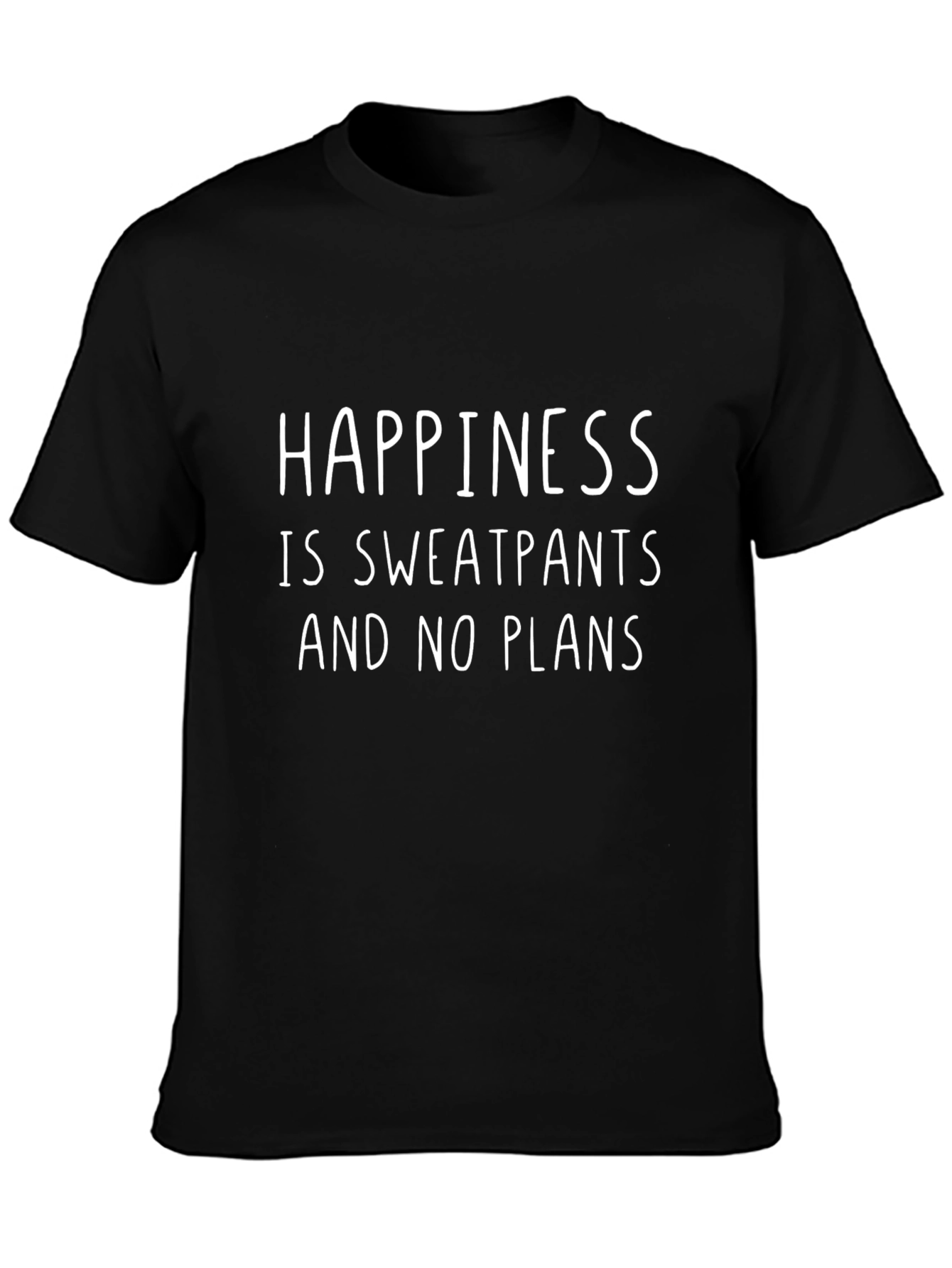 Happiness Sweatpants & No Plans T-Shirt