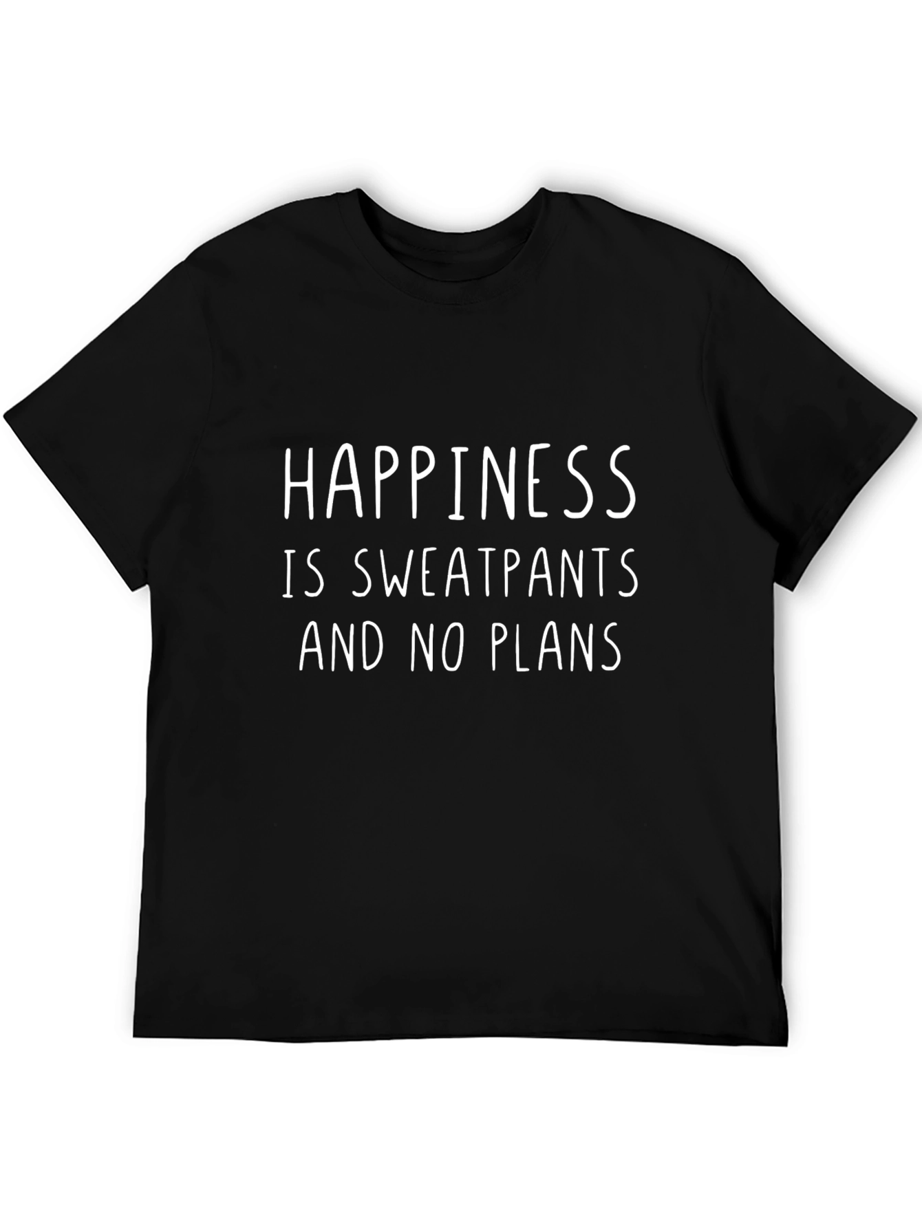 Happiness Sweatpants & No Plans T-Shirt