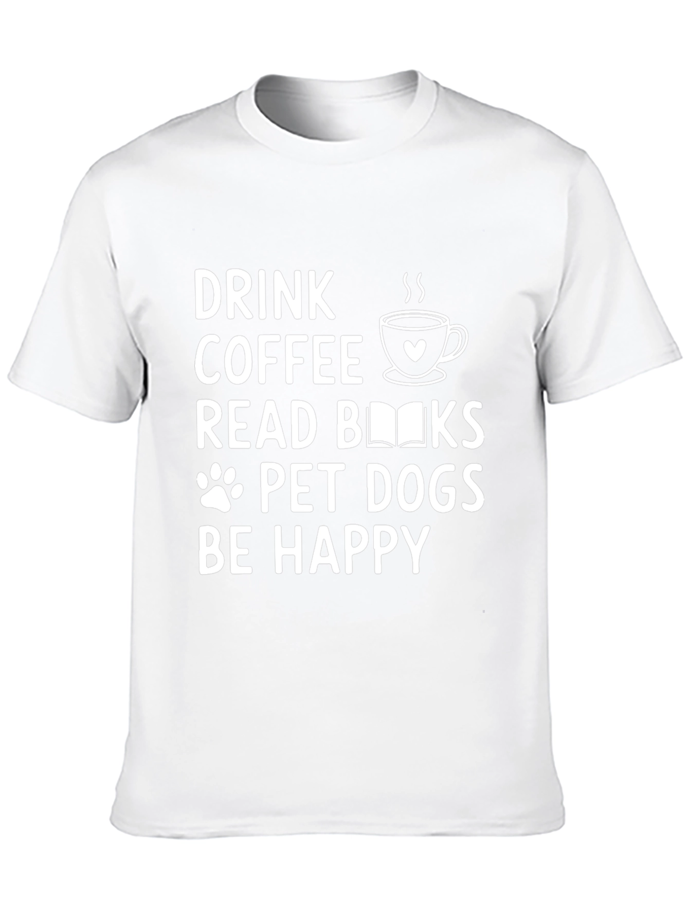 Drink Coffee Read Books Pet Dogs T-Shirt
