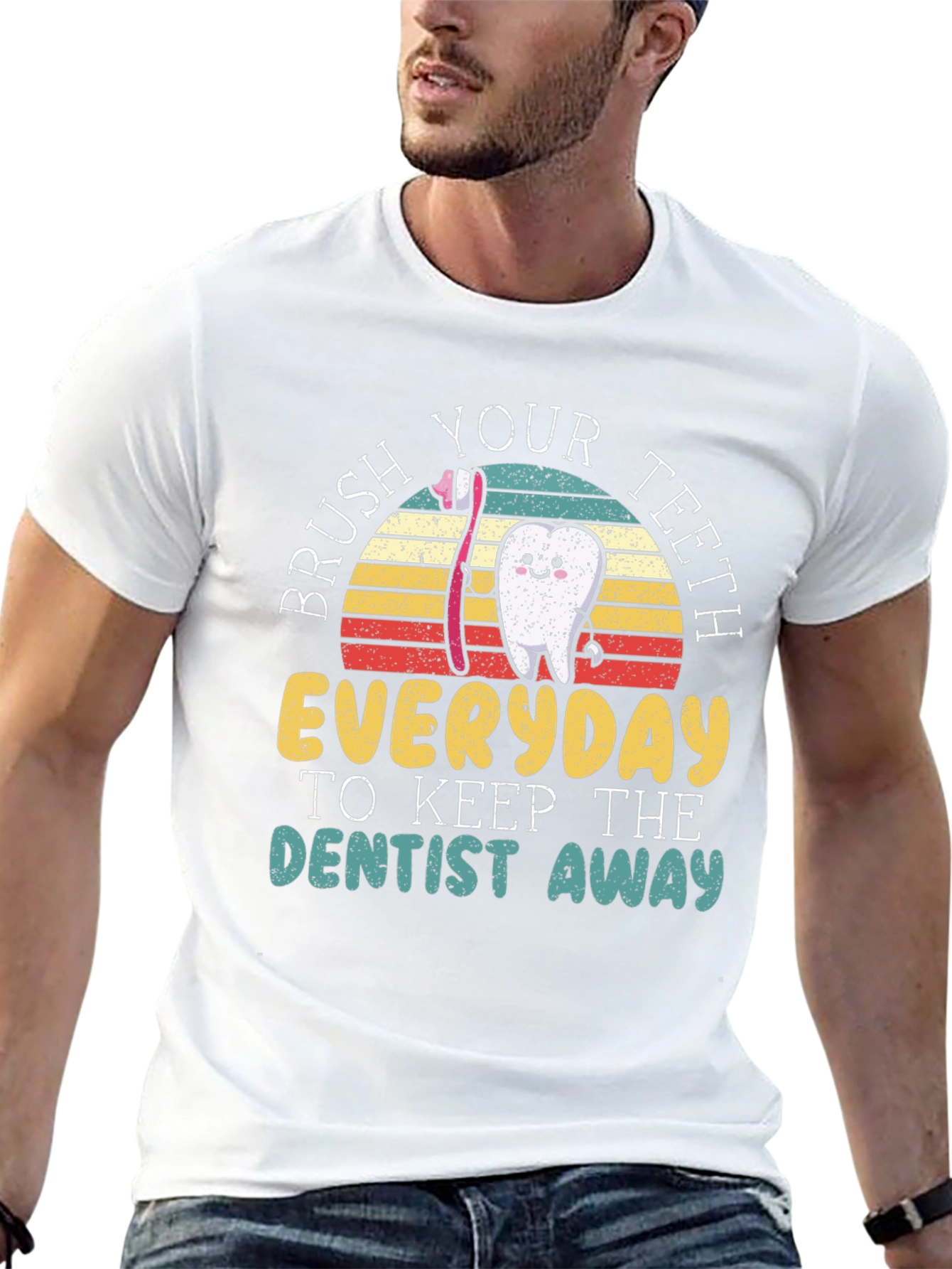Brush Your Teeth T-Shirt - Keep Dentist Away