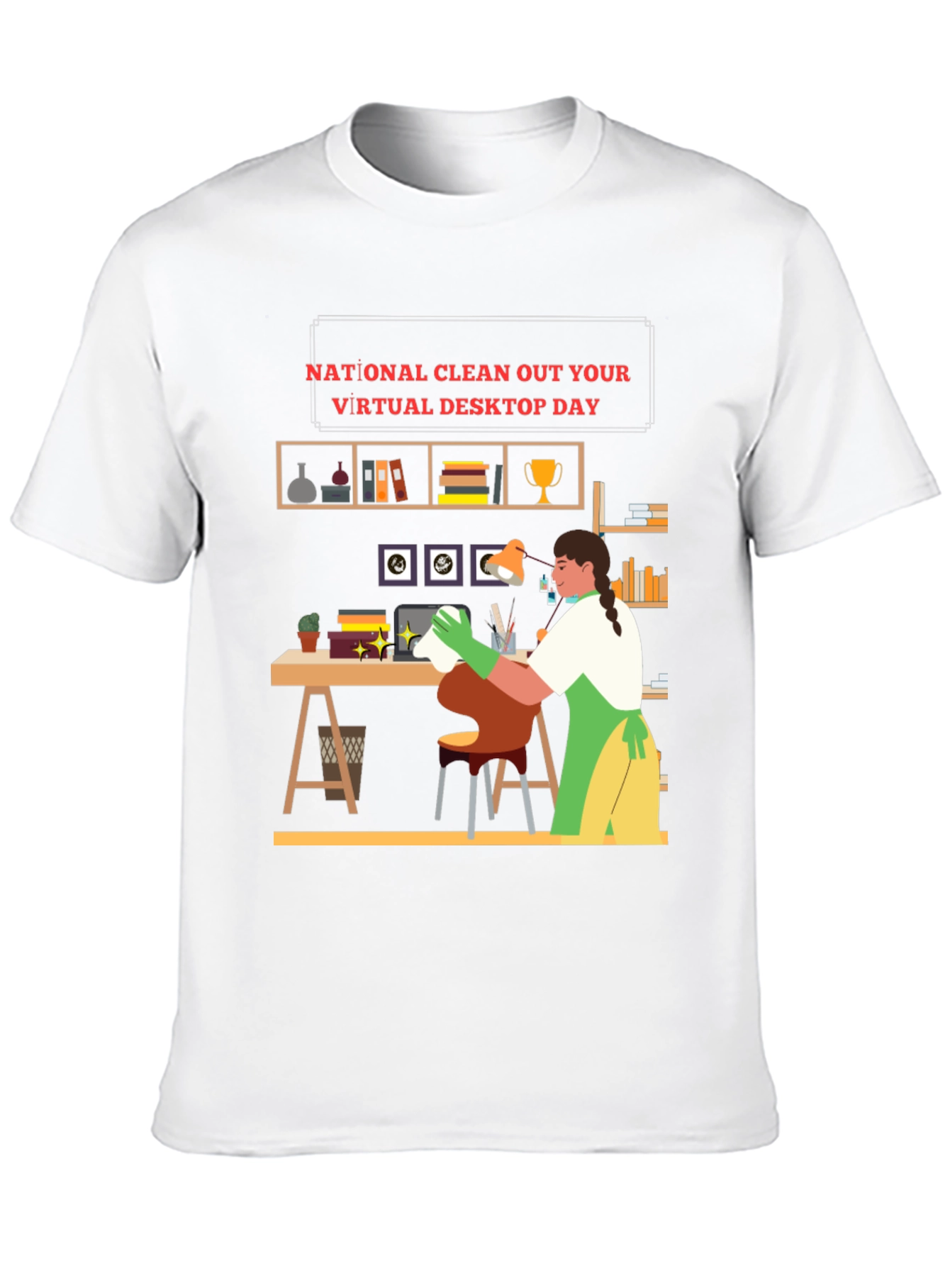 National Clean Out Your Virtual Desktop Day T-Shirt