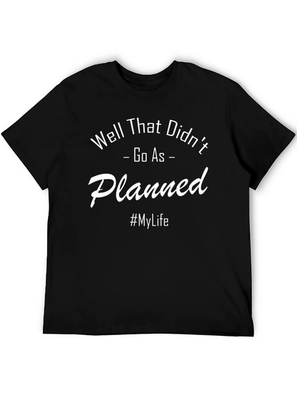 Funny T-Shirt: Well That Didnt Go As Planned