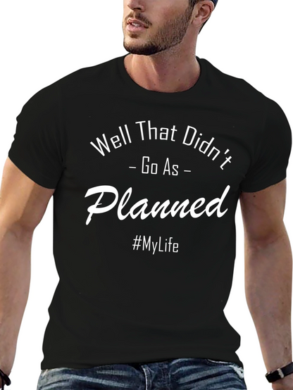 Funny T-Shirt: Well That Didnt Go As Planned