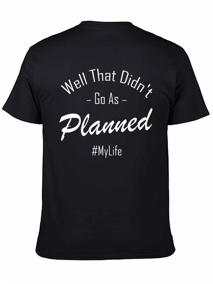 Funny T-Shirt: Well That Didnt Go As Planned