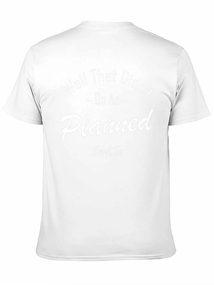 Funny T-Shirt: Well That Didnt Go As Planned