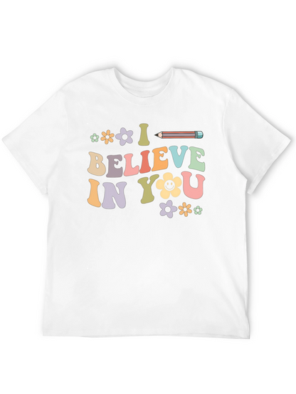 I Believe In You Graphic Tee - Unisex