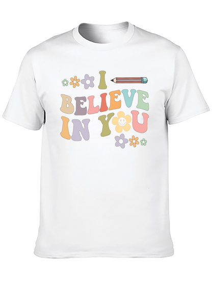 I Believe In You Graphic Tee - Unisex