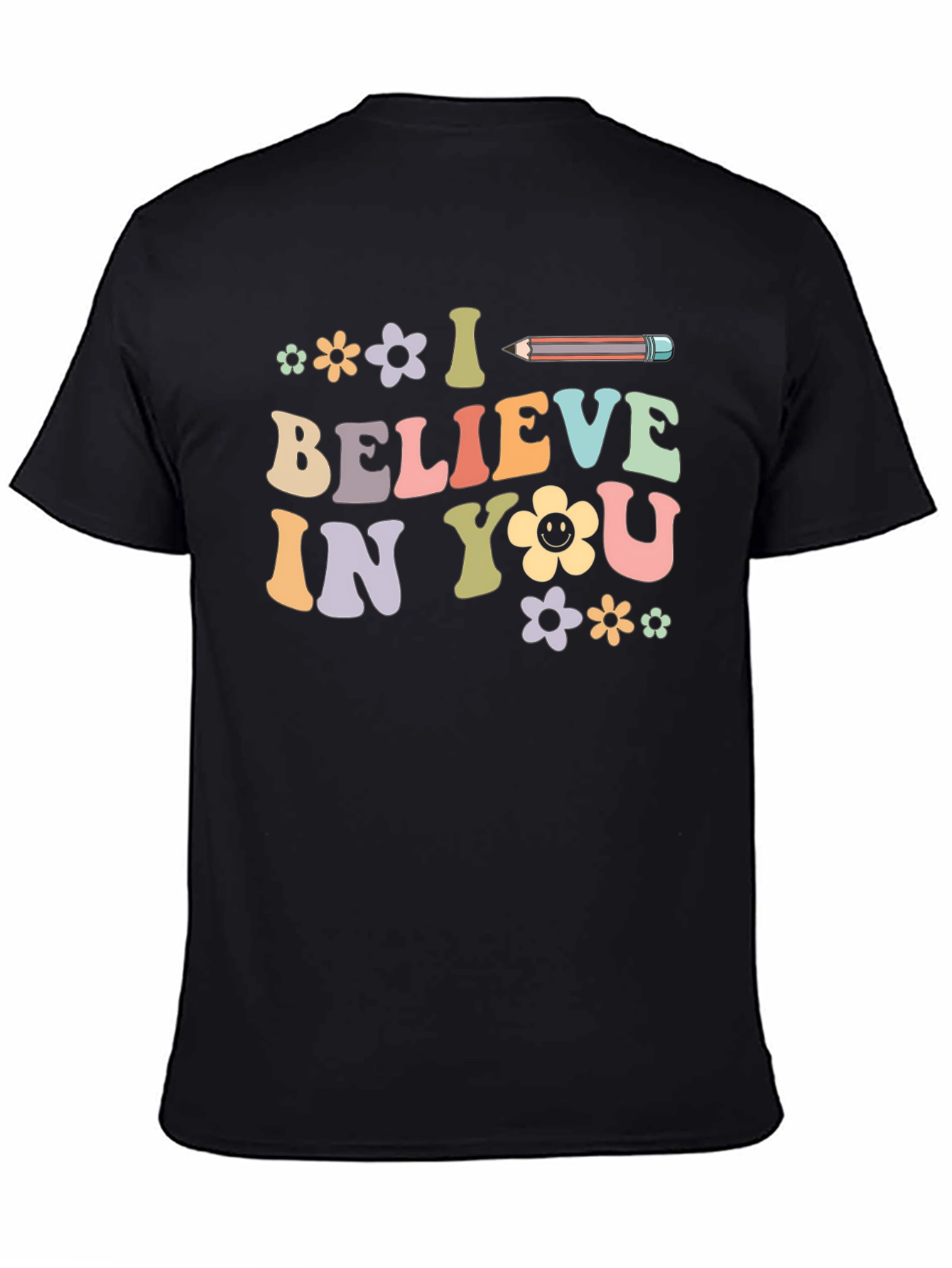 I Believe In You Graphic Tee - Unisex
