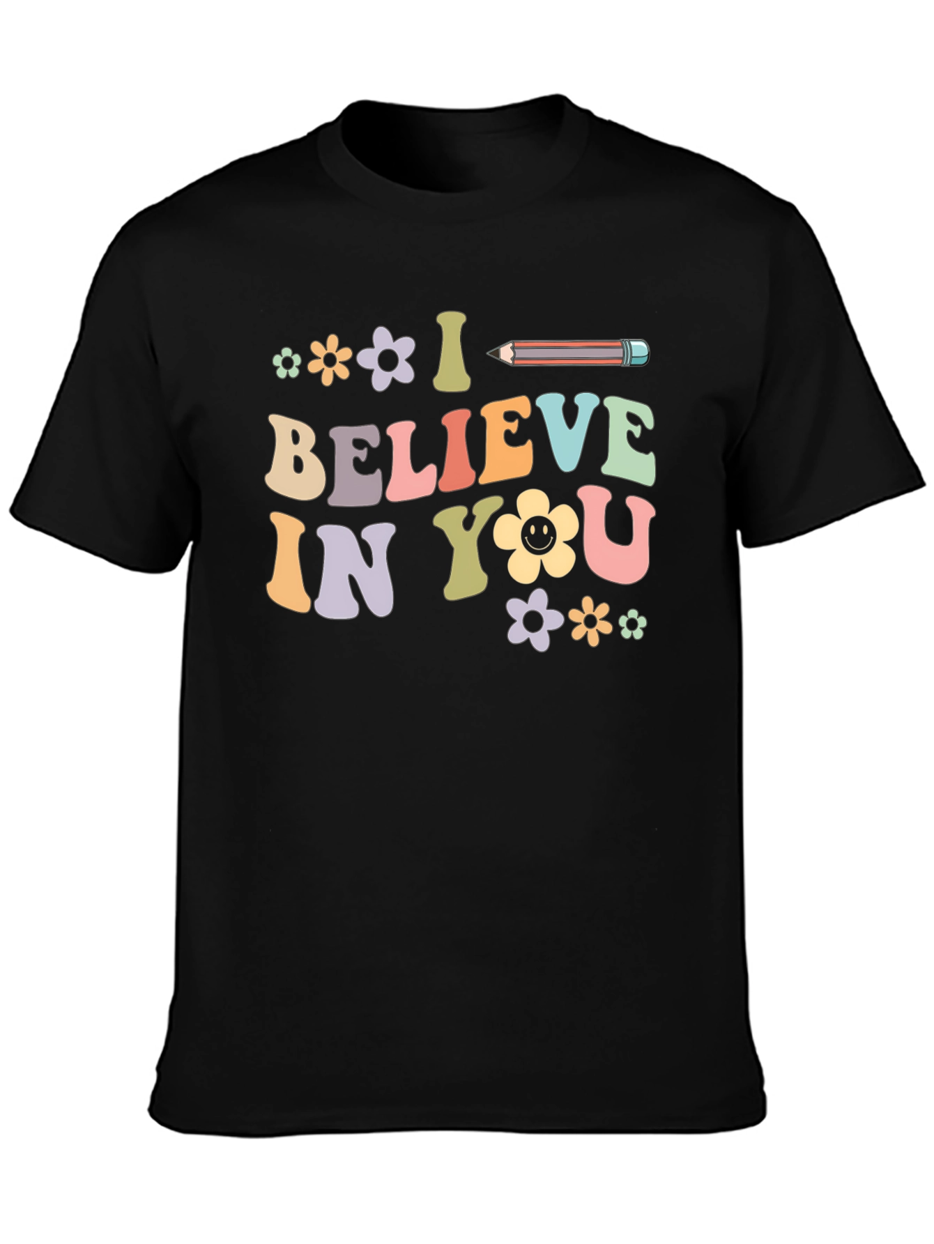 I Believe In You Graphic Tee - Unisex