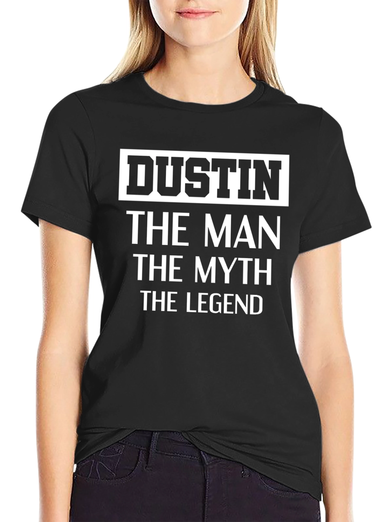 Dustin The Man The Myth The Legend T-Shirt