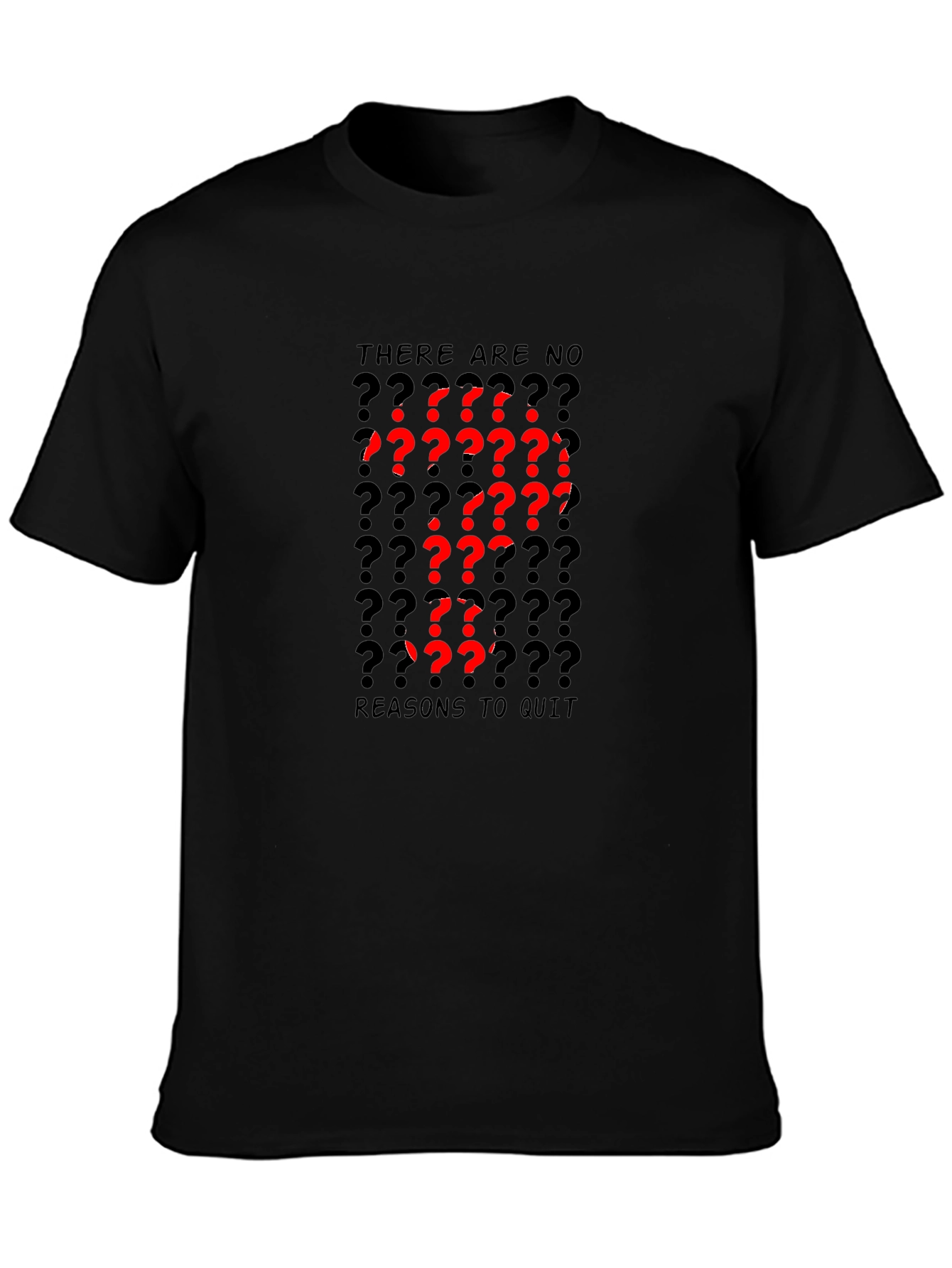 Motivational Question Mark Graphic Black T-Shirt