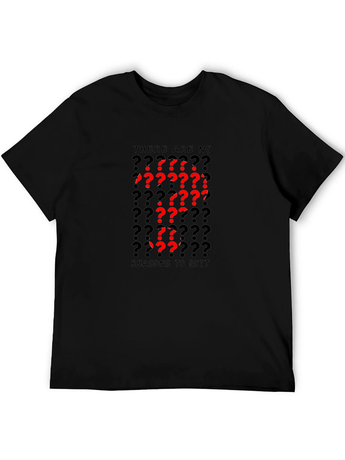 Motivational Question Mark Graphic Black T-Shirt