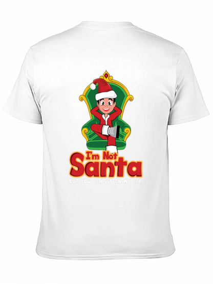 Im Not Santa Funny Christmas Graphic T-Shirt