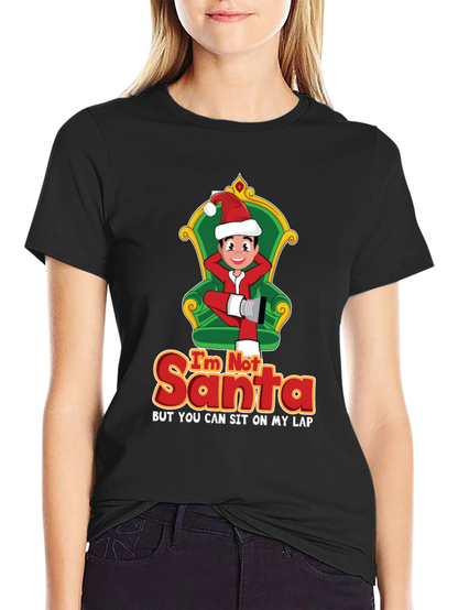 Im Not Santa Funny Christmas Graphic T-Shirt