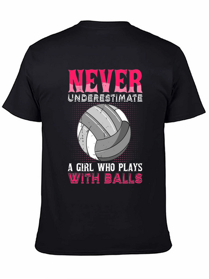 Never Underestimate Volleyball Girl T-Shirt