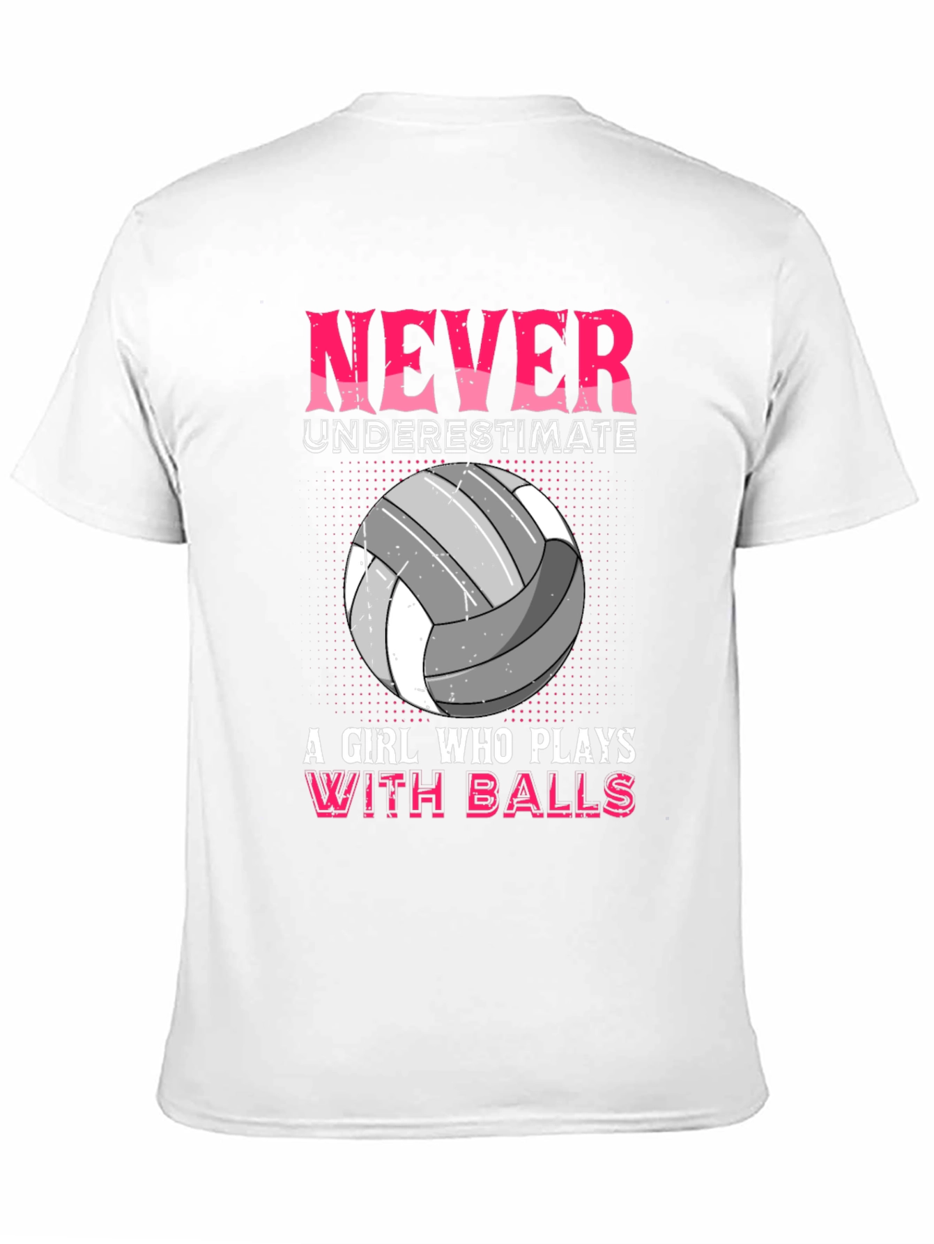 Never Underestimate Volleyball Girl T-Shirt