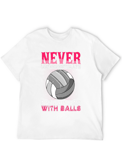 Never Underestimate Volleyball Girl T-Shirt