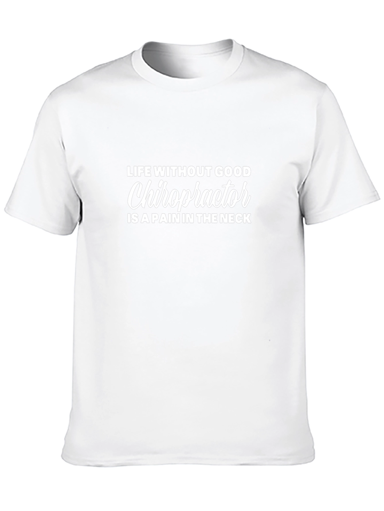 Chiropractor Pain Humor Graphic T-Shirt