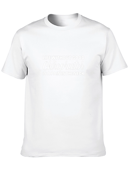 Chiropractor Pain Humor Graphic T-Shirt