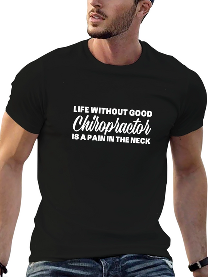Chiropractor Pain Humor Graphic T-Shirt