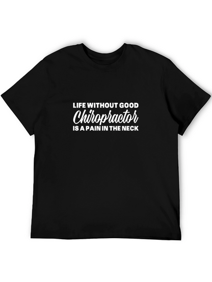 Chiropractor Pain Humor Graphic T-Shirt