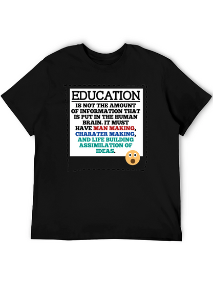 Education Philosophy T-Shirt: Man Making Character Building