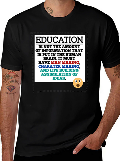 Education Philosophy T-Shirt: Man Making Character Building