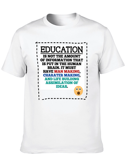 Education Philosophy T-Shirt: Man Making Character Building