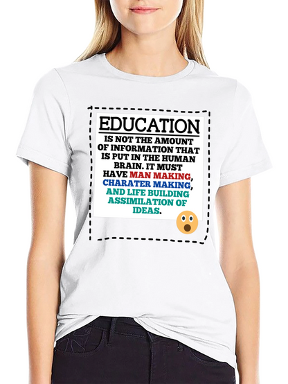 Education Philosophy T-Shirt: Man Making Character Building