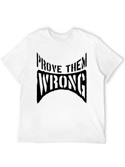 Prove Them Wrong Black Graphic T-Shirt