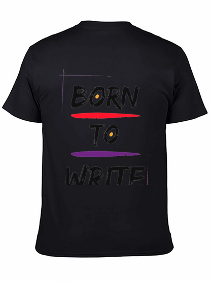 Born To Write Graphic Tee - Soft Cotton