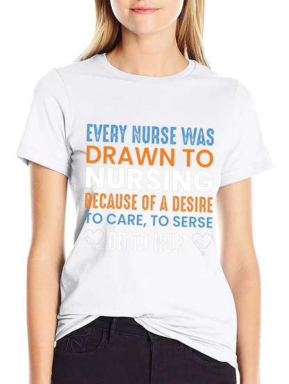 Nurse Drawn To Nursing T-Shirt