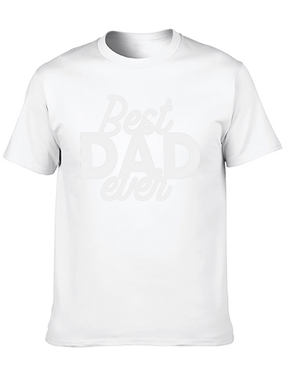 Best Dad Ever Black T-Shirt - Fathers Day Gift
