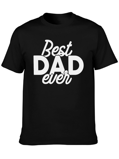 Best Dad Ever Black T-Shirt - Fathers Day Gift
