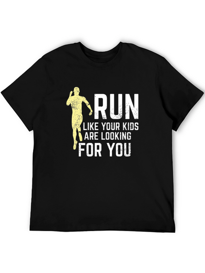 Run Like Your Kids Are Looking T-Shirt