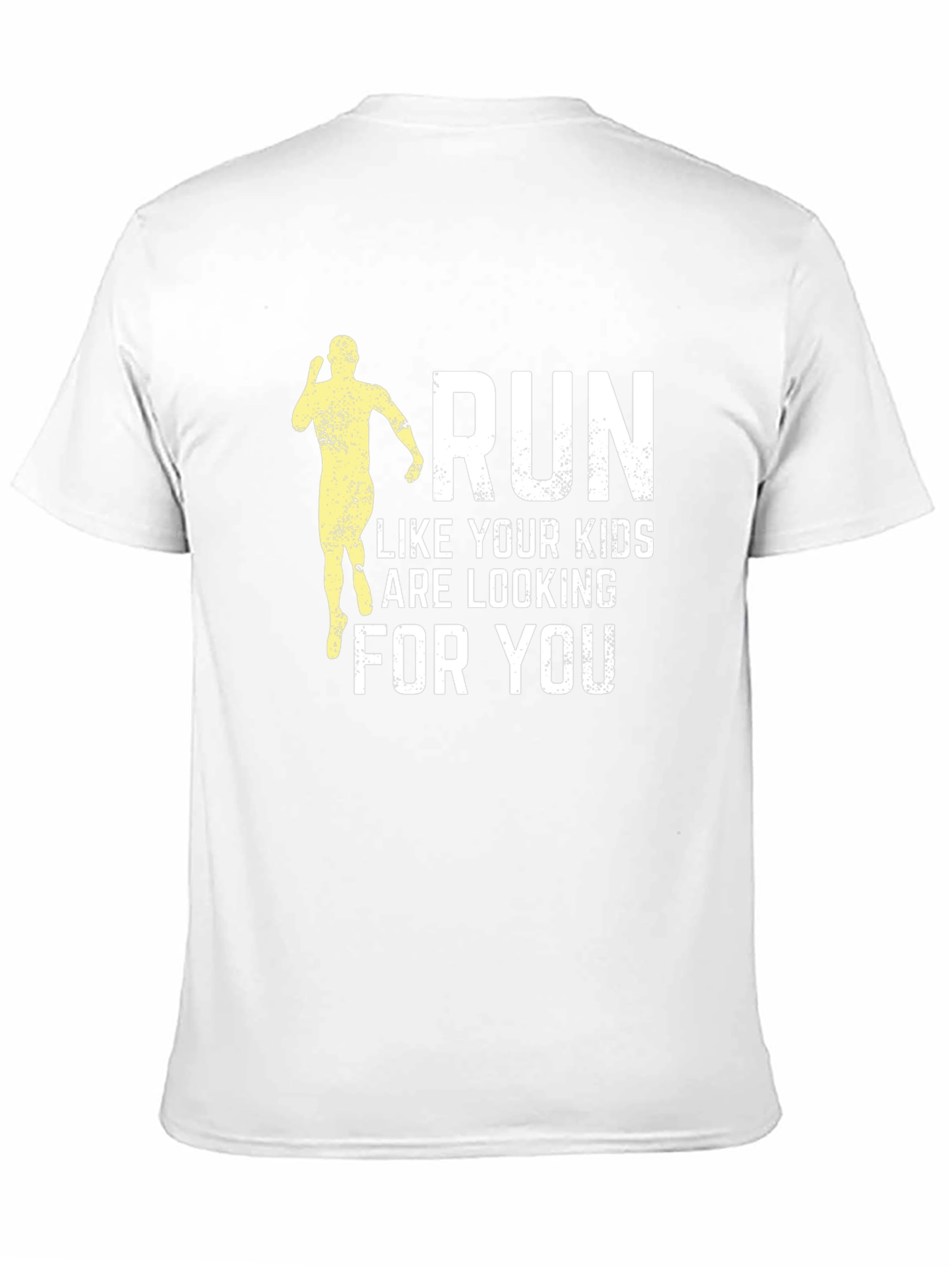 Run Like Your Kids Are Looking T-Shirt