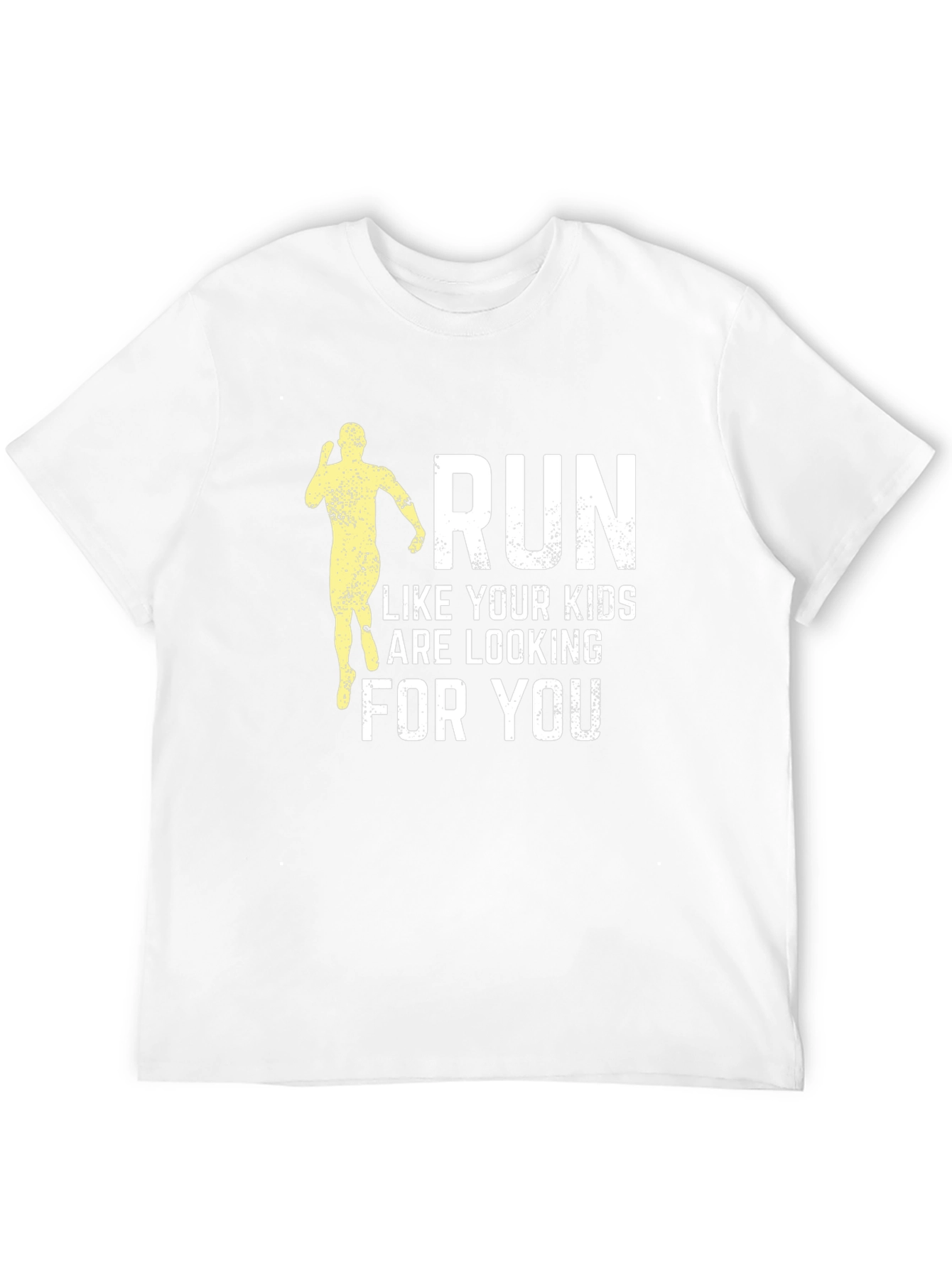 Run Like Your Kids Are Looking T-Shirt