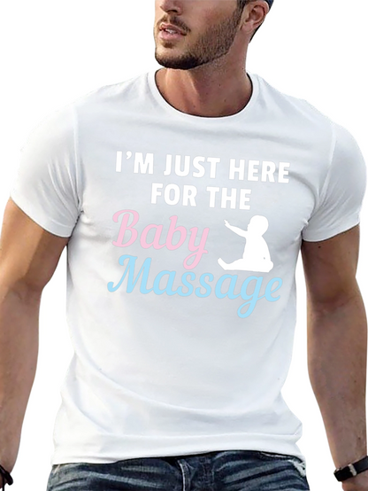 Baby Massage T-Shirt - Humorous Parent Tee