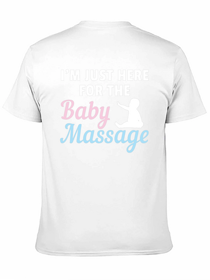 Baby Massage T-Shirt - Humorous Parent Tee