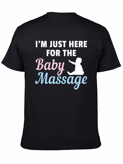 Baby Massage T-Shirt - Humorous Parent Tee