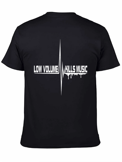 Low Volume Kills Music Black T-Shirt